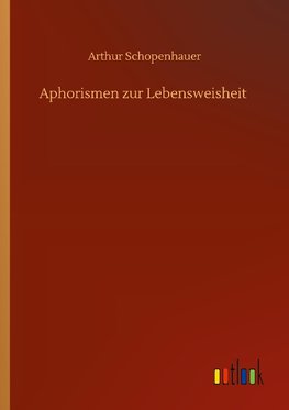 Aphorismen zur Lebensweisheit