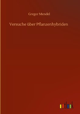 Versuche über Pflanzenhybriden