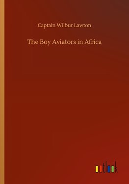 The Boy Aviators in Africa