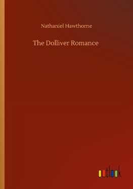 The Dolliver Romance