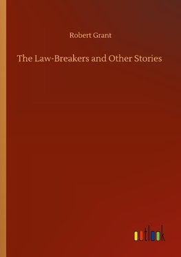 The Law-Breakers and Other Stories