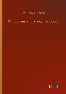 Reminiscences of Captain Gronow