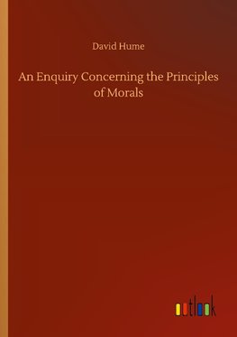 An Enquiry Concerning the Principles of Morals