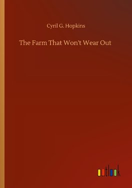 The Farm That Won't Wear Out