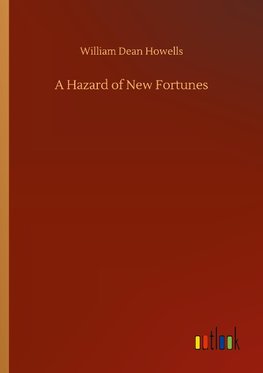 A Hazard of New Fortunes