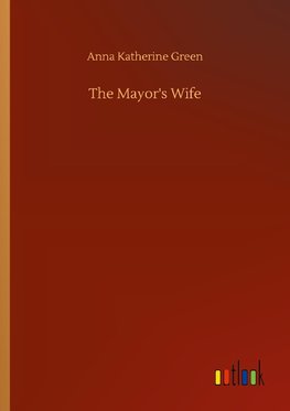 The Mayor's Wife