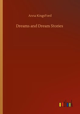 Dreams and Dream Stories