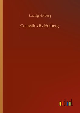 Comedies By Holberg