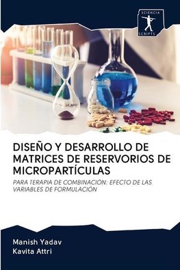 DISEÑO Y DESARROLLO DE MATRICES DE RESERVORIOS DE MICROPARTÍCULAS