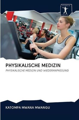 PHYSIKALISCHE MEDIZIN