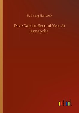 Dave Darrin's Second Year At Annapolis