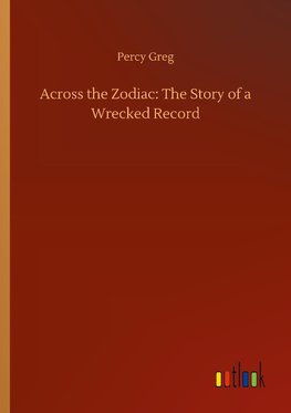 Across the Zodiac: The Story of a Wrecked Record