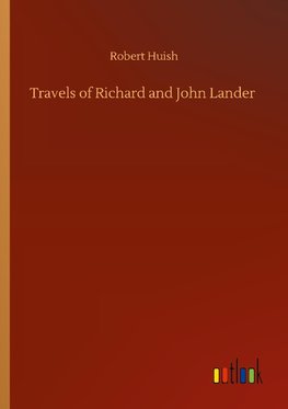 Travels of Richard and John Lander