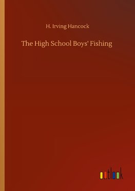 The High School Boys' Fishing