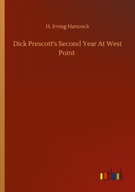 Dick Prescott's Second Year At West Point