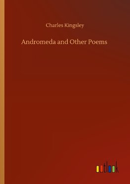 Andromeda and Other Poems