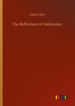 The Reflections of Ambrosine