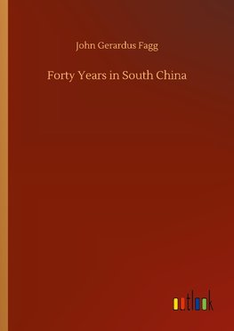 Forty Years in South China