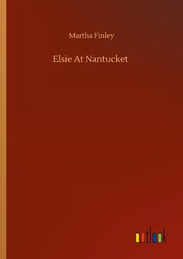 Elsie At Nantucket