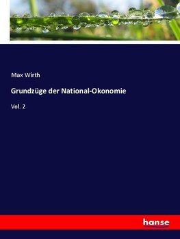 Grundzüge der National-Okonomie