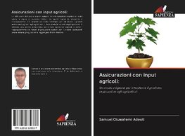 Assicurazioni con input agricoli: