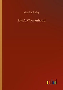 Elsie's Womanhood