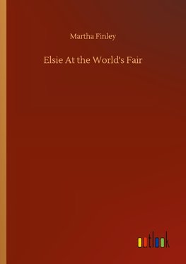 Elsie At the World's Fair