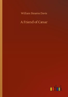 A Friend of Cæsar