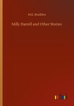 Milly Darrell and Other Stories