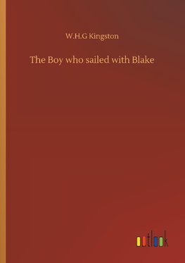 The Boy who sailed with Blake