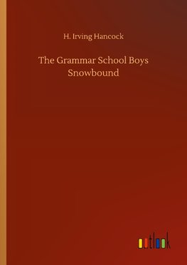 The Grammar School Boys Snowbound