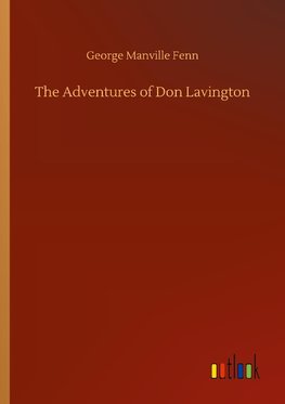 The Adventures of Don Lavington