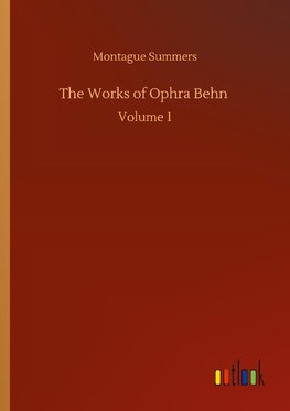 The Works of Ophra Behn