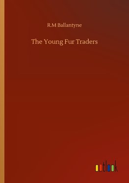 The Young Fur Traders