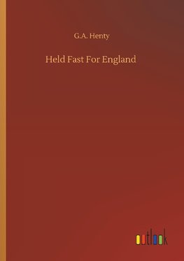 Held Fast For England