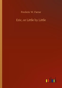 Eric, or Little by Little