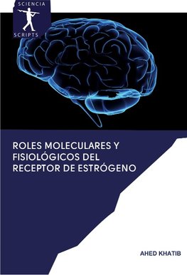 Roles moleculares y fisiológicos del receptor de estrógeno