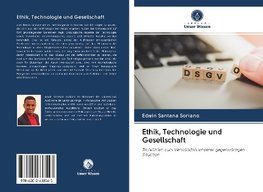 Ethik, Technologie und Gesellschaft