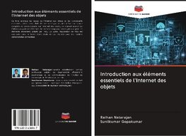 Introduction aux éléments essentiels de l'Internet des objets