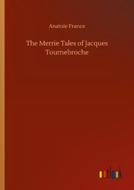 The Merrie Tales of Jacques Tournebroche