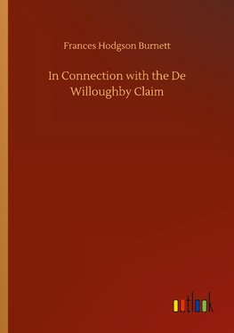 In Connection with the De Willoughby Claim