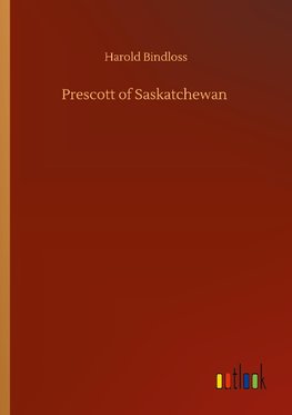 Prescott of Saskatchewan