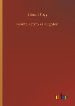 Monte-Cristo's Daughter