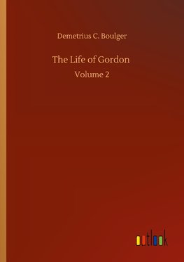 The Life of Gordon