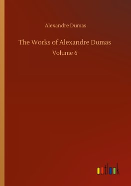 The Works of Alexandre Dumas