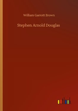 Stephen Arnold Douglas