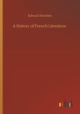 A History of French Literature