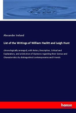 List of the Writings of William Hazlitt and Leigh Hunt