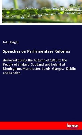 Speeches on Parliamentary Reforms