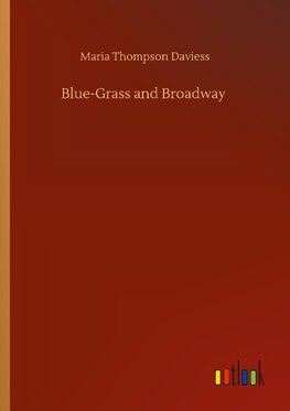 Blue-Grass and Broadway